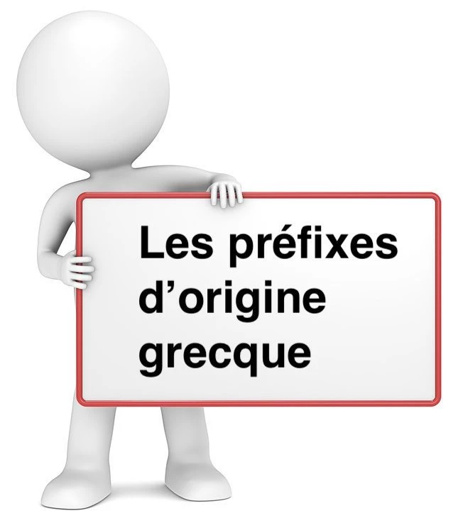 Les préfixes d'origine grecque cours de français