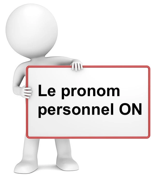 Le pronom personnel ON cours de français