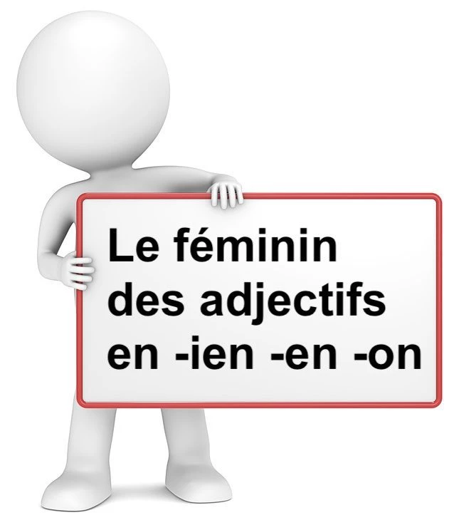 Le féminin des adjectifs en –ien –en –on cours de français