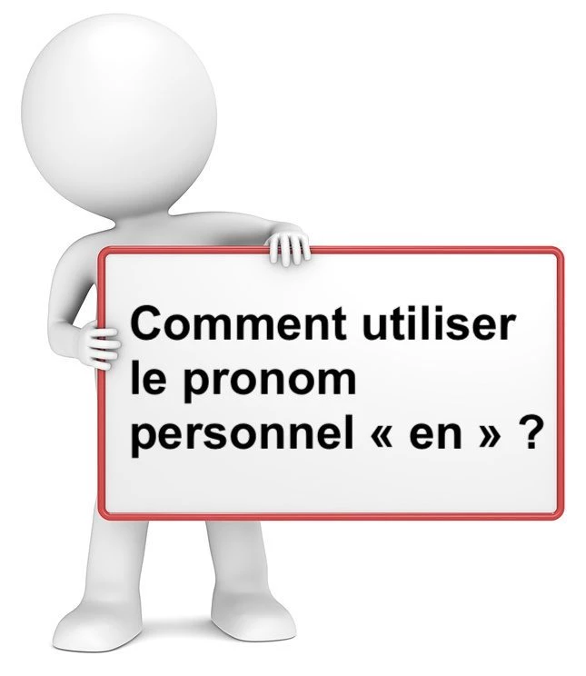 Le pronom personnel EN cours de français