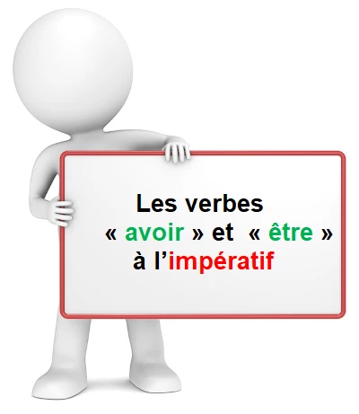 L'impératif présent des verbes être et avoir cours de français