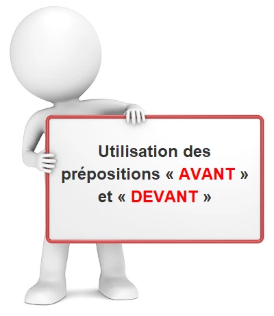 Utilisation des prépositions avant et devant cours de français